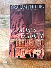 The Moses Legacy By Graham Phillips Hardcover