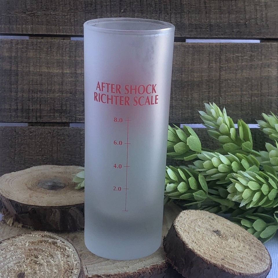 Single After Shock Frosted Richter Scale 4” Shot Glass Bar Decor eBay