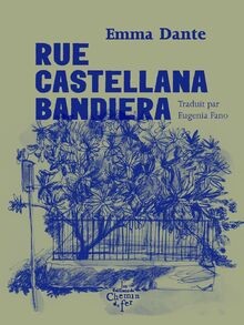 Rue Castellana Bandiera von Dante, Emma | Buch | Zustand sehr gut