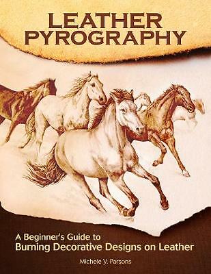 Leather Pyrography: A Beginner's Guide to Burning Decorative Designs on...