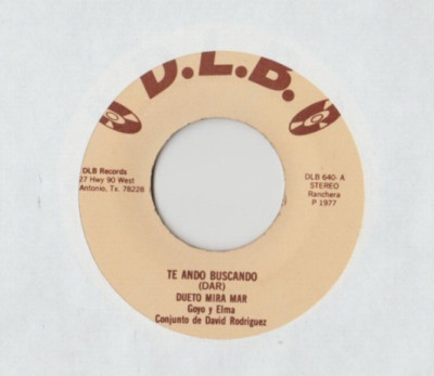DUETO MIRA MAR Te Ando Buscando 45 RECORD TEX MEX LATIN SPANISH