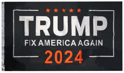 Trump Fix American Again 2024 Black Premium 3x5 3'x5' Polyester Flag Banner