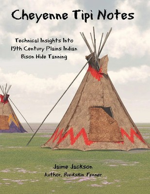 Cheyenne Tipi Notes Jaime Jackson Taschenbuch Kartoniert / Broschiert Englisch