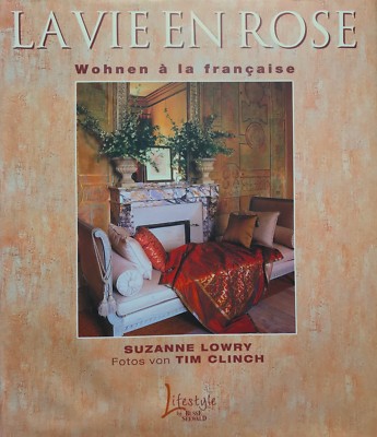 La Vie en Rose von Suzanne Lowry (Gebunden)