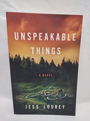 Unspeakable Things Jess Lourey Paperback Novel