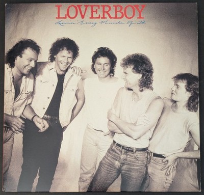 Loverboy Lovin' Every Minute Of It Vinyl 1985 12'' Record FC 39953