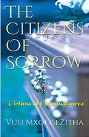 Vusi Mxolisi Zitha | The Citizens Of Sorrow | Taschenbuch | Englisch (2020)