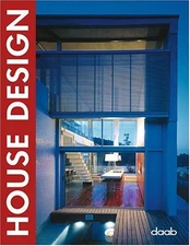 HOUSE DESIGN By Daab - Hardcover *Excellent Condition*