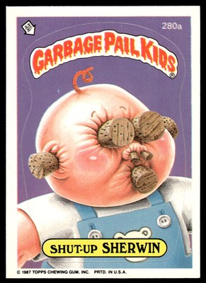 Garbage Pail Kids Series 7 1987 #280a Shut Up Sherwin