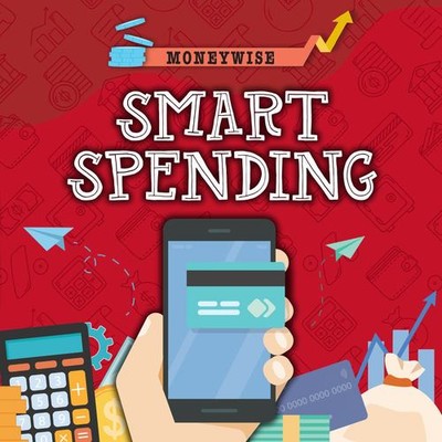 Smart Spending by Dickmann, Nancy [Paperback]
