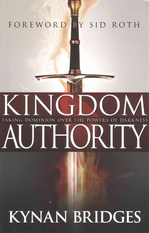 Kingdom Authority: Taking Dominion Over the P- 9781629113357, paperback, Bridges