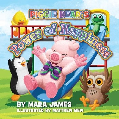 Mara James Piggie Bear's Power of Happiness (Gebundene Ausgabe) (US IMPORT)