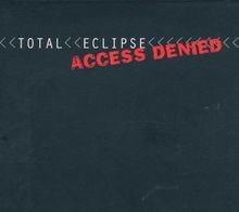Access Denied von Total Eclipse | CD | Zustand gut