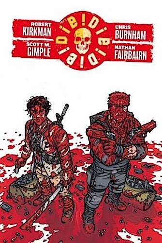 Thumbnail - Robert Kirkman / Die Die Die9783959811248