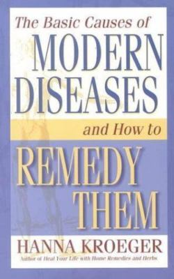 #ad The Basic Causes of Modern Diseases and paperback Hanna Kroeger 9781561705276 $5.21