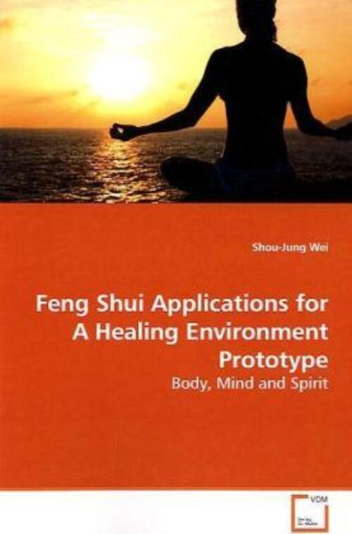 Thumbnail - Shou-jung Wei | Feng Shui Applications For A Healing Environment