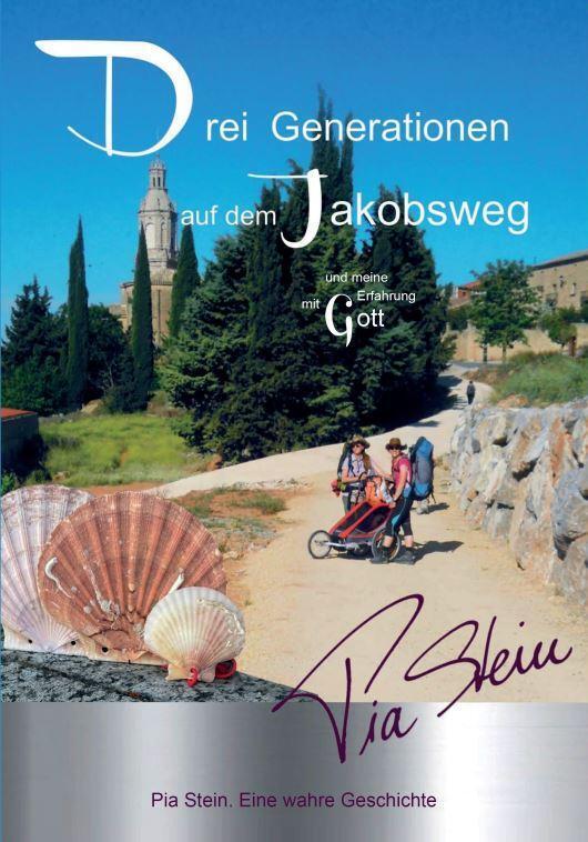 Thumbnail - Pia Stein | Drei Generationen Auf Dem Jakobsweg Und Meine Erfahrung