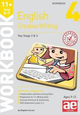 11+ Creative Writing Workbook 4: Creative Writing an...