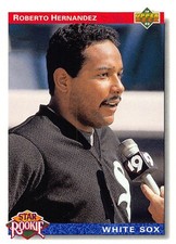 Roberto Hernandez 1992 Upper Deck 7 Chicago White Sox BASEBALL Card
