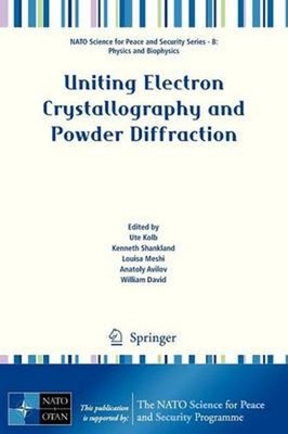 Uniting Electron Crystallography and Powder Diffraction by Ute Kolb (English) Pa