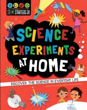 STEM Starters for Kids Science Experiments at Home: Discover the