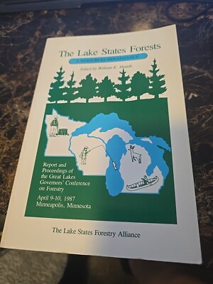 The Lake States Forests - A Resources Renaissance. Great Lakes Governors