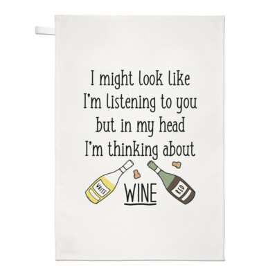 I Might Look Like I'm Listening To You Wein Geschirrtuch Geschirrtuch lustig Prosecco