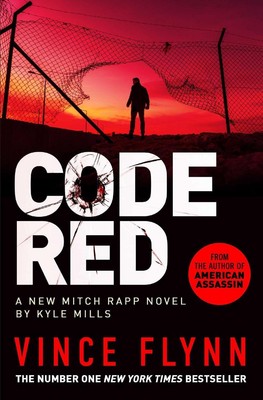 Code Red: The pulse-pounding thriller from the author of American Assassin by Vi
