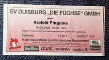 Eishockey-Ticket 10.09.2006 EV Duisburg "DIE FÜCHSE" vs Krefeld Pinguine