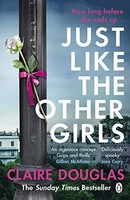Claire Douglas - Just Like The Other Girls - Paperback - G245Z