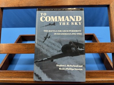 To Command the Sky- Stephen L. McFarland and Wesley Phillips Newton, 1991