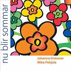 Nu Blir Sommar: Swedish Traditional Songs by Johanna Grüssner & Mika Pohjola (CD, 2007)