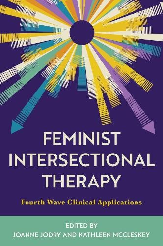 Feminist Intersectional Therapy by Joanne Jodry, Kathleen McC... - 9781538179772