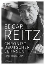 Edgar Reitz: Chronist deutscher Sehnsucht. Eine Bio... | Livre | état comme neuf