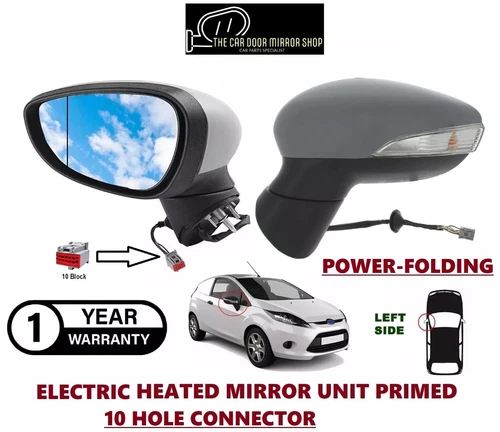 Fit Ford Fiesta 2012-2017 Left Side Heated Mirror Unit Powerfold 10 Hole Primed
