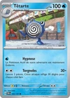 Carte TÊTARTE 042/167 Pokémon Mascarade Crépusculaire EV06 Neuve TWM FR