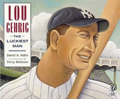 Lou Gehrig: The Luckiest Man - Paperback By Adler, David A. - GOOD