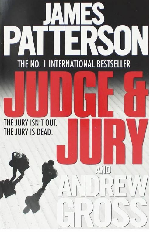 James Patterson & Andrew Gross Judge and Jury, New