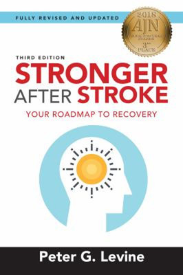 Stronger after Stroke, Third Edition : Your Roadmap to Recovery P