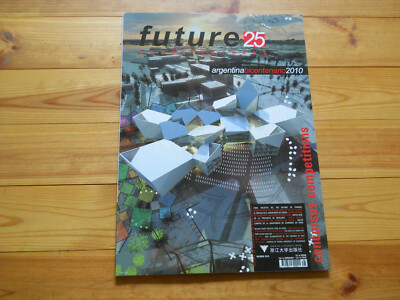 Future 25 Arquitecturas Madrid 2010 (ArqFuture)