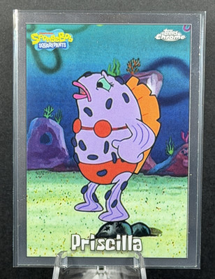 2025 Topps Chrome SpongeBob SquarePants 120 Priscilla