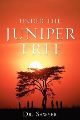 F Ivez Sawyer Under the Juniper Tree (Taschenbuch)