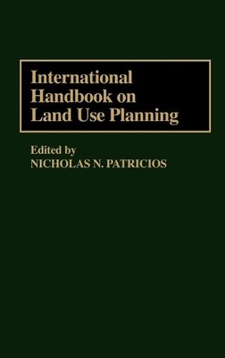 International Handbook on Land Use Planning (Hardback)