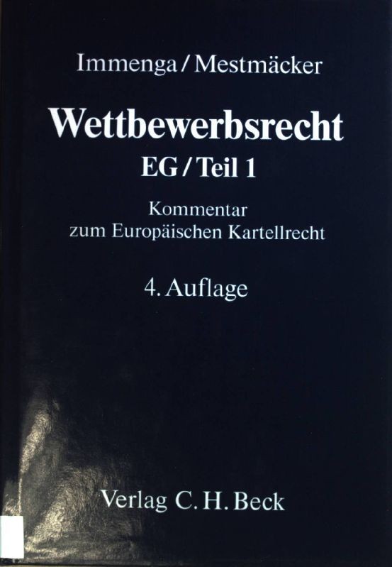 Wettbewerbsrecht: BAND 1: EG/ Teil 1: Kommentar zum europäischen Kartellrecht. I