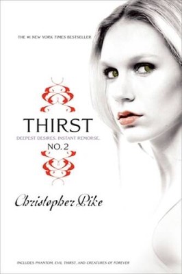 Thirst No. 2: Phantom, Evil Thirst, Creatures of Forever - Paperback - GOOD
