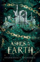 Stephanie Donohue | Ashes Of The Earth | Taschenbuch | Englisch (2025)