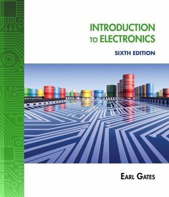 Introduction to Electronics by Gates, Earl
