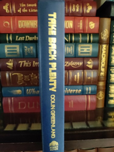 Take Back Plenty_Colin Greenland_1990_HCDJ_1st US Edition_Very Good Condition - Picture 11 of 12
