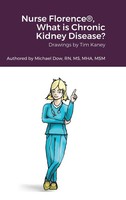 Michael Dow | Nurse Florence®, What Is Chronic Kidney Disease? | Buch | Englisch