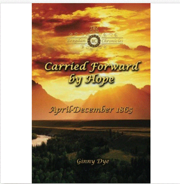 The Bregdan Chronicles Carried Forward by Hope ( 6 in the Bregdan